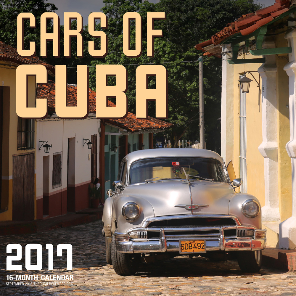 Cars of Cuba calendar 2017 large